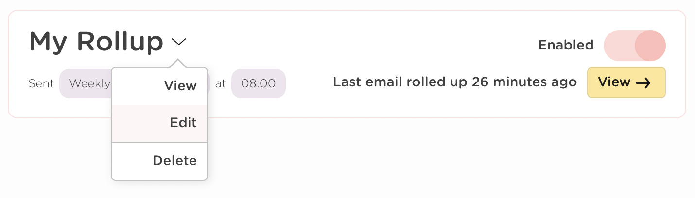 To edit your Rollup click the chevron and click edit.
